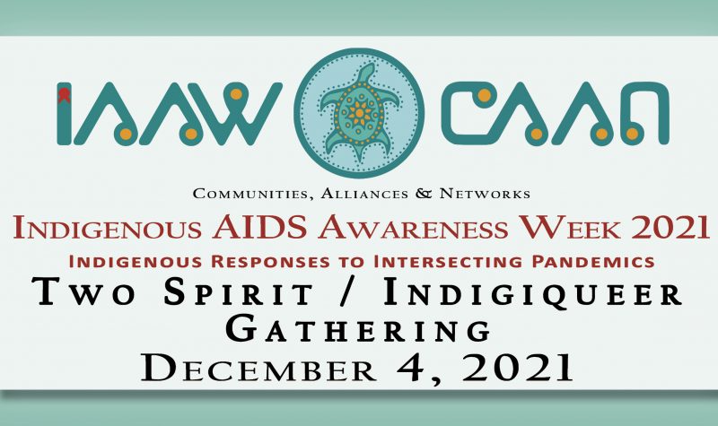 Two Spirit / Indigiqueer Gathering